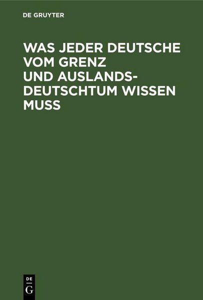 Produktbild: Was jeder Deutsche vom Grenz und Auslandsdeutschtum wissen mu&szlig;