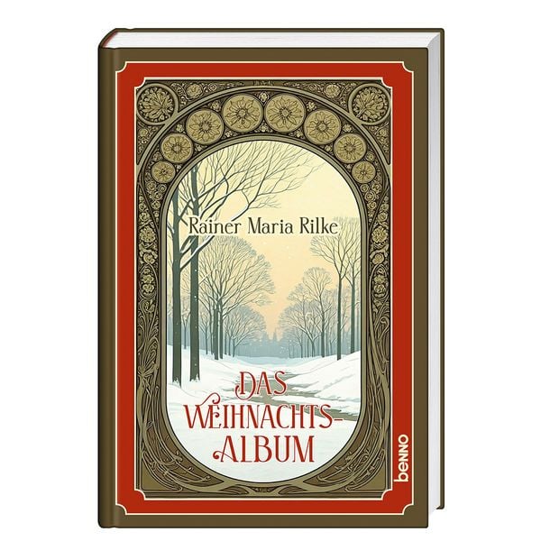Das Weihnachtsalbum, Gebundene Ausgabe von Rainer Maria Rilke, St. Benno, 978-3-7462-6806-4