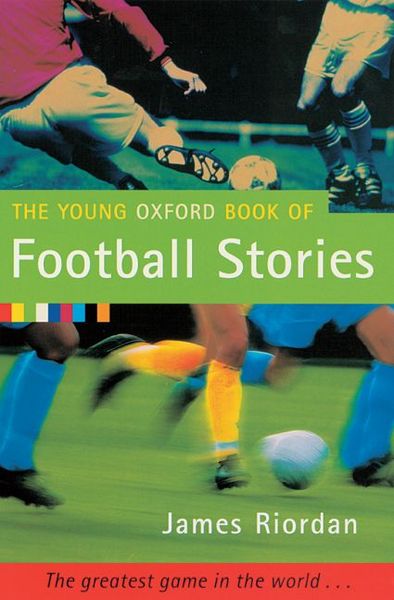 Produktbild: Young Oxford Book of Football Stories