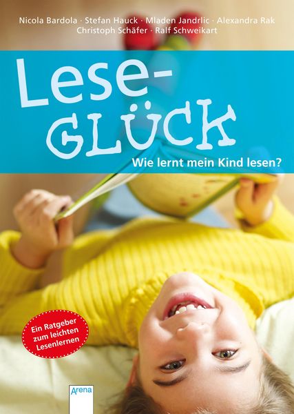 Produktbild: Lesegl&uuml;ck. Wie lernt mein Kind lesen?