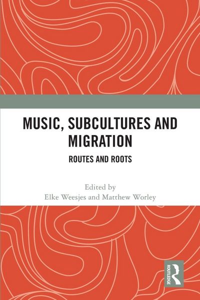 Produktbild: Music, Subcultures and Migration