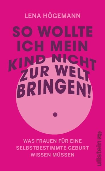 Produktbild: So wollte ich mein Kind nicht zur Welt bringen!