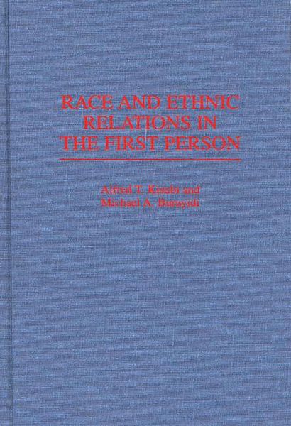 Produktbild: Race and Ethnic Relations in the First Person