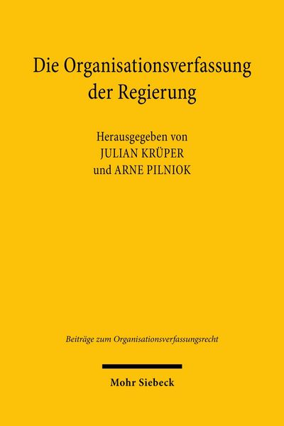 Produktbild: Die Organisationsverfassung der Regierung