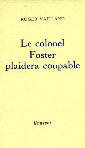 Produktbild: Le colonel Foster plaidera coupable