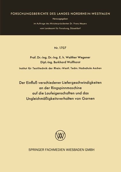 Produktbild: Der Einflu&szlig; verschiedener Liefergeschwindigkeiten an der Ringspinnmaschine auf die Laufeigenschaften und das Ungleichm&auml;&szlig;igkeitsverhalten von Garnen