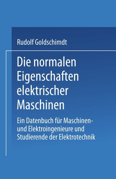 Produktbild: Die normalen Eigenschaften elektrischer Maschinen