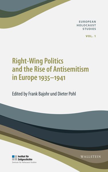 Produktbild: Right-Wing Politics and the Rise of Antisemitism in Europe 1935-1941