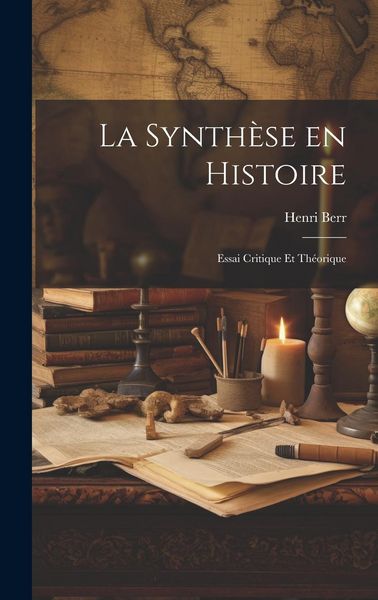 Produktbild: La synth&egrave;se en histoire: Essai critique et th&eacute;orique