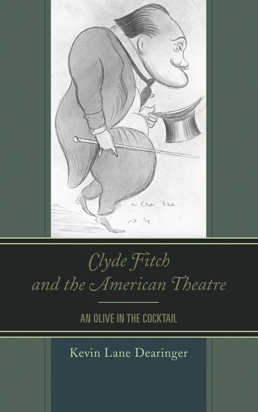 Produktbild: Clyde Fitch and the American Theatre