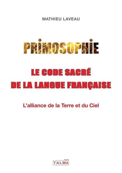 Produktbild: Primosophie, le code sacr&eacute; de la langue fran&ccedil;aise