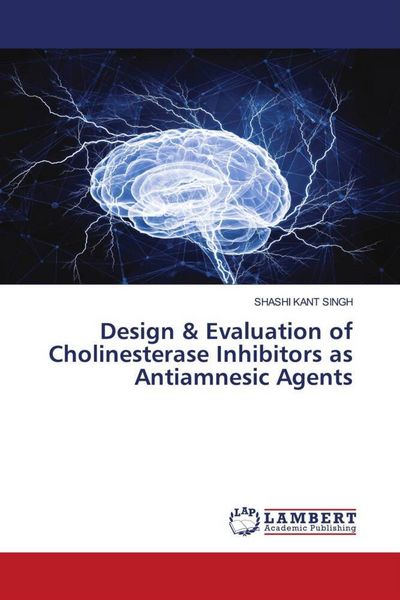 Produktbild: Design & Evaluation of Cholinesterase Inhibitors as Antiamnesic Agents