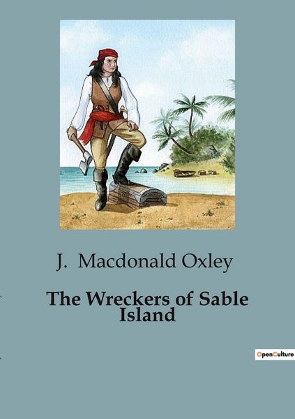 Produktbild: The Wreckers of Sable Island