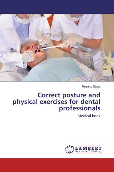 Produktbild: Correct posture and physical exercises for dental professionals