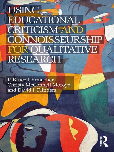 Produktbild: Using Educational Criticism and Connoisseurship for Qualitative Research
