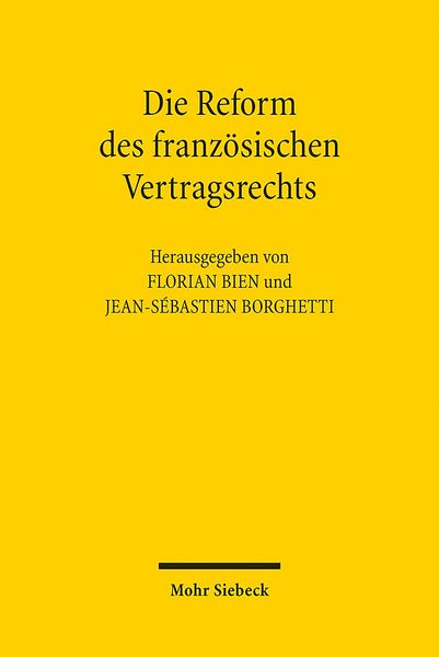 Produktbild: Die Reform des franz&ouml;sischen Vertragsrechts