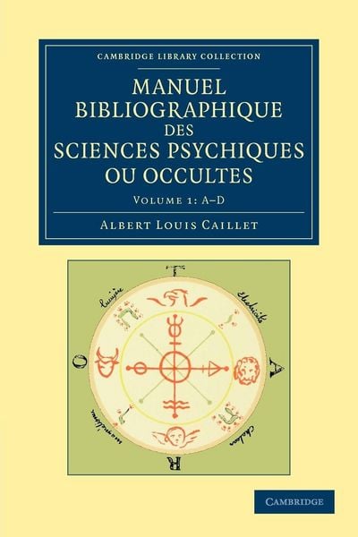 Produktbild: Manuel Bibliographique Des Sciences Psychiques Ou Occultes - Volume 1