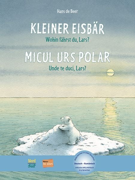Kleiner Eisbär - Wohin fährst du, Lars? (Deutsch-Rumänisch), Gebundene Ausgabe von Hans de Beer, Hueber, 978-3-19-219600-3
