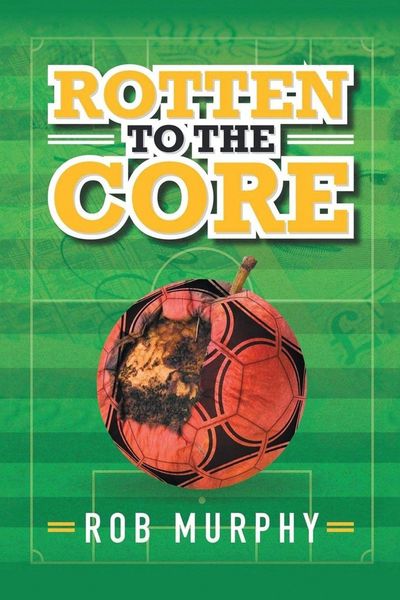 Produktbild: Rotten to the Core