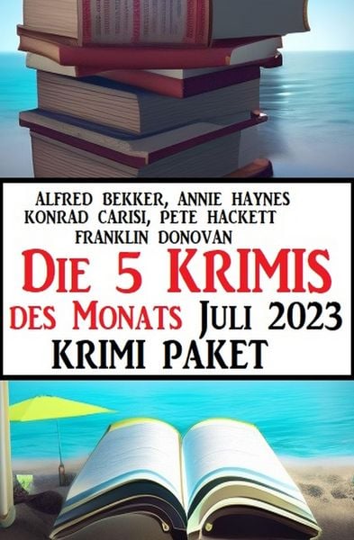 Produktbild: Die 5 Krimis des Monats Juli 2023: Krimi Paket