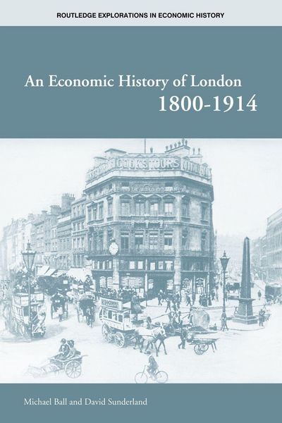 Produktbild: An Economic History of London 1800-1914