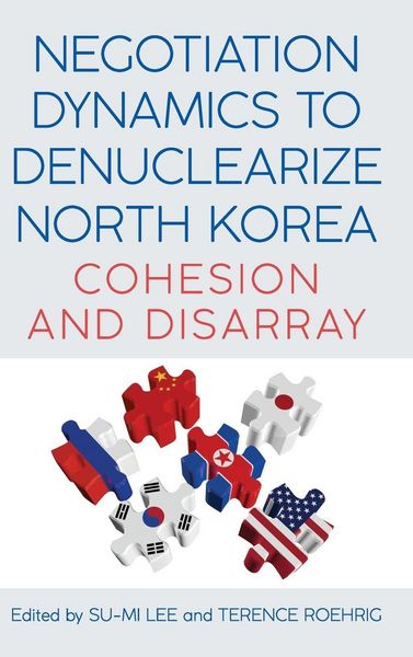 Produktbild: Negotiation Dynamics to Denuclearize North Korea