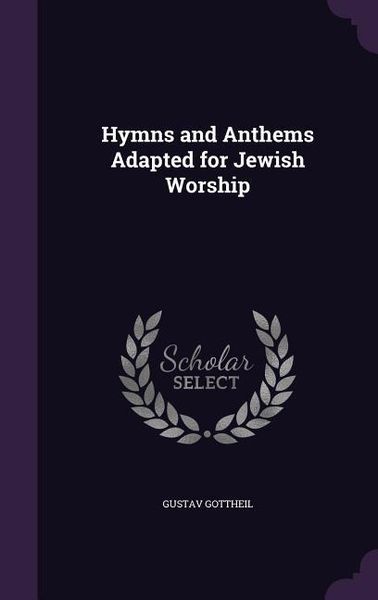 Produktbild: Hymns and Anthems Adapted for Jewish Worship