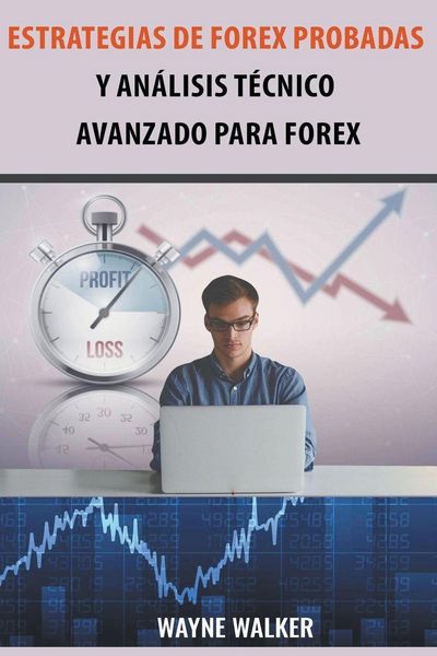 Produktbild: Estrategias de Forex Probadas y An&aacute;lisis T&eacute;cnico Avanzado Para Forex