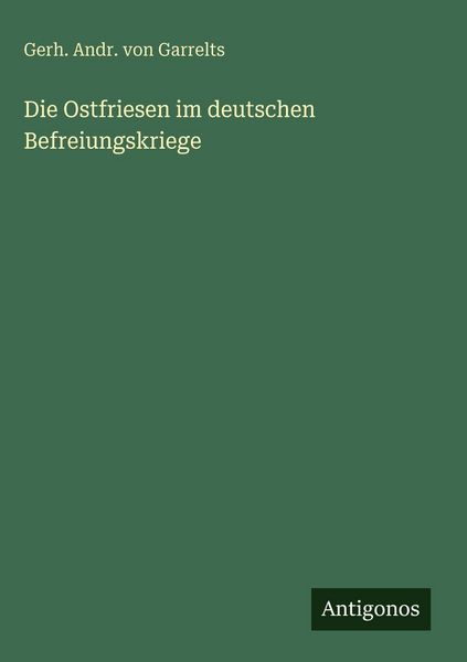 Produktbild: Die Ostfriesen im deutschen Befreiungskriege