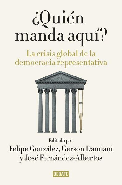 Produktbild: &iquest;Qui&eacute;n manda aqu&iacute;? : la crisis global de la democracia representativa
