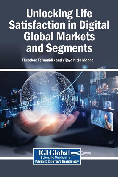 Produktbild: Unlocking Life Satisfaction in Digital Global Markets and Segments