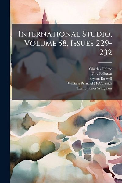 Produktbild: International Studio, Volume 58, Issues 229-232