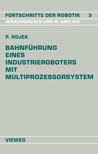 Produktbild: Bahnf&uuml;hrung Eines Industrieroboters mit Multiprozessorsystem