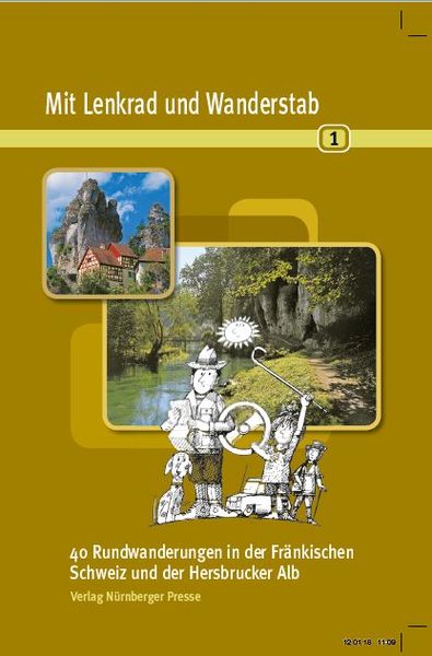 Mit Lenkrad und Wanderstab Bd. 1, Taschenbuch von , Nürnberger Presse, 978-3-931683-40-5