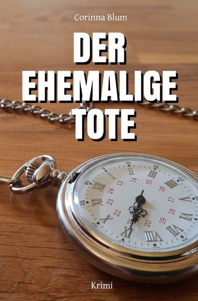 Produktbild: Jess Bontempi / Der ehemalige Tote
