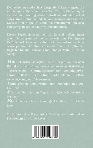 Produktbild: Keep Going - Das Tagebuch gegen Depressionen - Depression Tagebuch: Zum Ausf&uuml;llen und Ankreuzen mit t&auml;glichen Motivationsquotes: Depressionen selber &uuml;berwinden - Selbsthilfe bei Depressionen, Burnout und Stress
