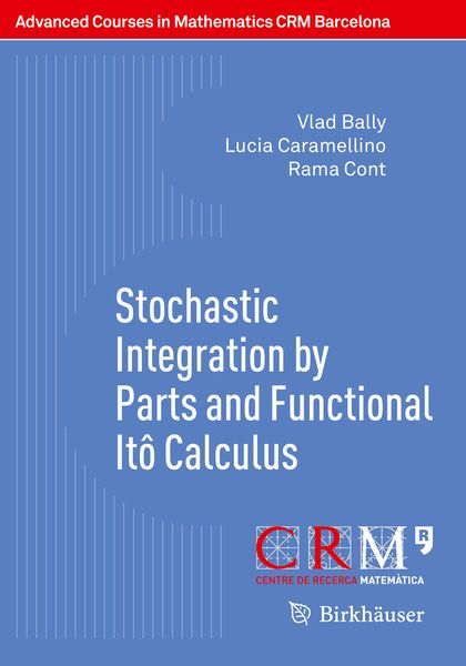Produktbild: Stochastic Integration by Parts and Functional It&ocirc; Calculus