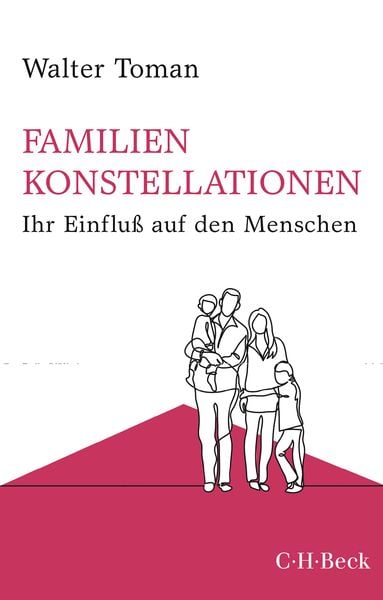 Familienkonstellationen, Taschenbuch von Walter Toman, C.H. Beck, 978-3-406-74463-1