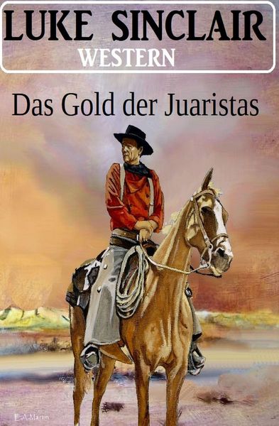 Produktbild: Das Gold der Juaristas: Western