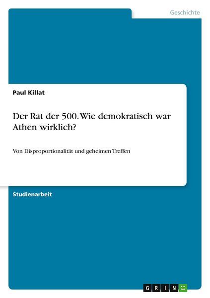 Produktbild: Der Rat der 500. Wie demokratisch war Athen wirklich?