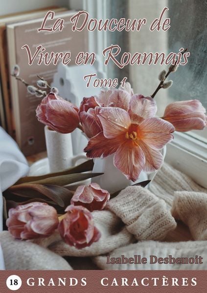 Produktbild: La Douceur de Vivre en Roannais Tome 1