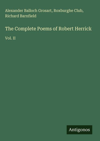 Produktbild: The Complete Poems of Robert Herrick