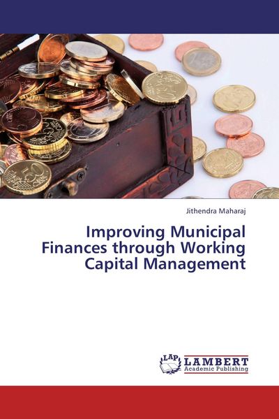 Produktbild: Improving Municipal Finances through Working Capital Management