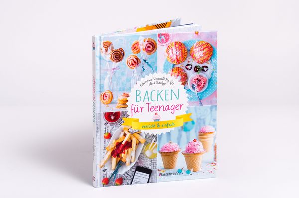 Backen für Teenager - verrückt & einfach