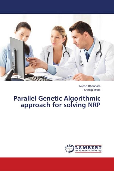 Produktbild: Parallel Genetic Algorithmic approach for solving NRP