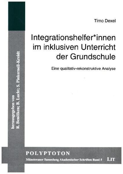 Produktbild: Dexel, T: Integrationshelfer*innen im inklusiven Unterricht