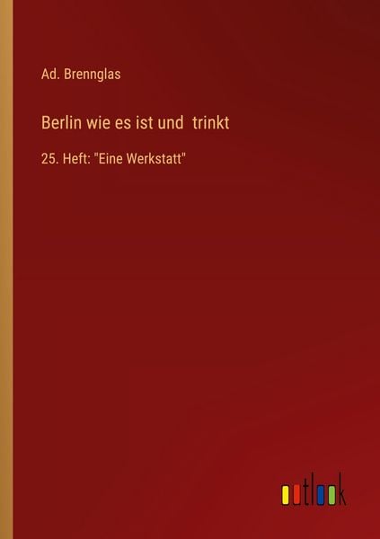 Produktbild: Berlin wie es ist und trinkt