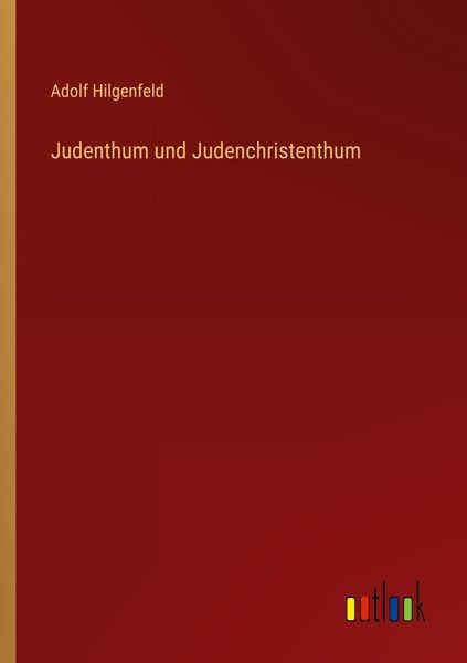 Produktbild: Judenthum und Judenchristenthum