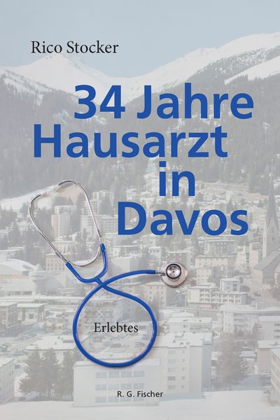 Produktbild: 34 Jahre Hausarzt in Davos