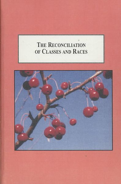 Produktbild: The Reconciliation of Classes and Races